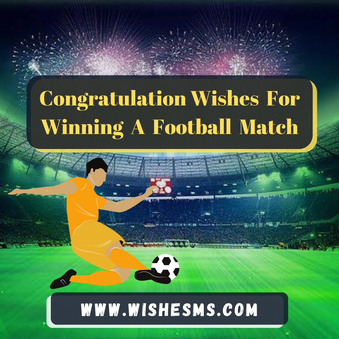 Football Match Wishes